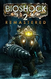 BioShock 2 Remastered