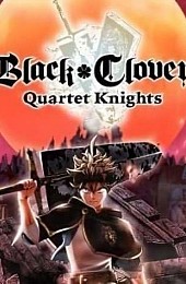 BLACK CLOVER: QUARTET KNIGHTS