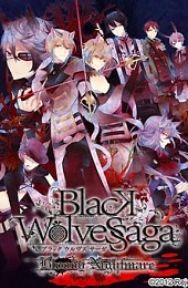 Black Wolves Saga Bloody Nightmare