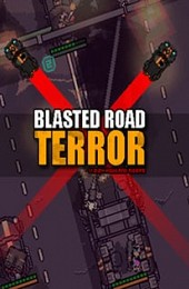 Blasted Road Terror