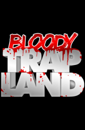 Bloody Trapland