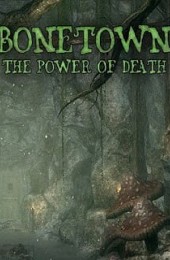 Bonetown: The Power of Death