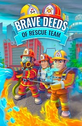 Brave Deeds of Rescue Team