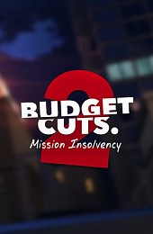 Budget Cuts 2: Mission Insolvency