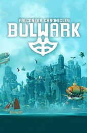 Bulwark: Falconeer Chronicles