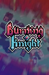 Burning Knight