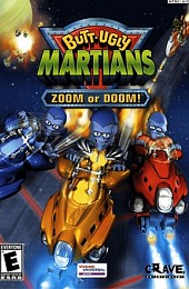 Butt Ugly Martians: Zoom or Doom!