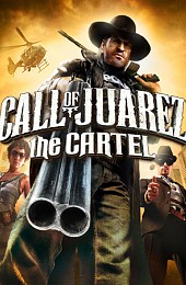 Call of Juarez The Cartel