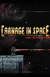 Carnage in Space: Ignition