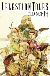 Celestian Tales: Old North