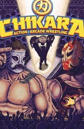 CHIKARA: Action Arcade Wrestling