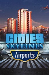 Cities: Skylines - Airports