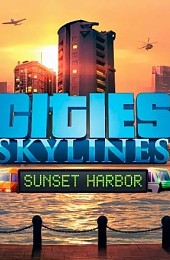 Cities: Skylines Sunset Harbor