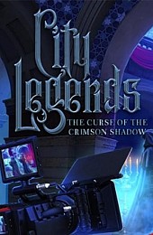 City Legends: The Curse of the Crimson Shadow