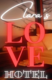 Clara's Love Hotel