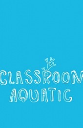 Classroom Aquatic