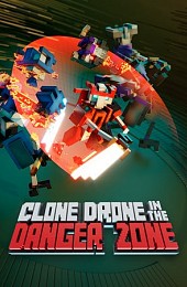 Clone Drone in the Danger Zone