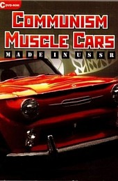 Communism Muscle Cars: Made in USSR