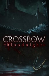 CROSSBOW: Bloodnight