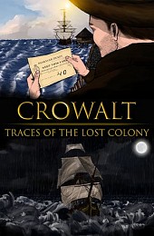 Crowalt: Traces of the Lost Colony