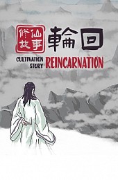 Cultivation Story: Reincarnation