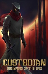 Custodian: Beginning of the End