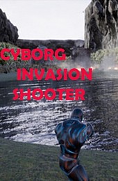 Cyborg Invasion Shooter