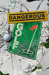 Dangerous Golf