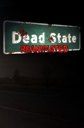 Dead State: Reanimated