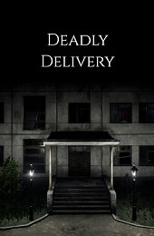 Deadly Delivery