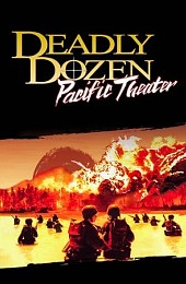 Deadly Dozen: Pacific Theater