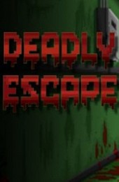 Deadly Escape