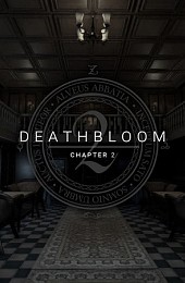 Deathbloom: Chapter 2