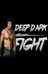 Deep Dark Fight