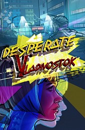 Desperate: Vladivostok