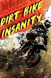 Dirt Bike Insanity