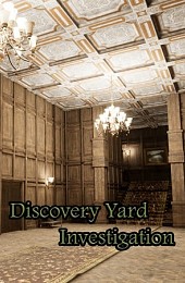 Discovery Yard Investigation