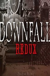 Downfall: Redux