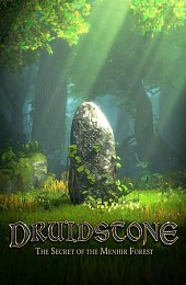 Druidstone: The Secret of the Menhir Forest