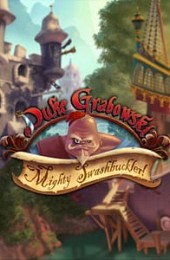 Duke Grabowski, Mighty Swashbuckler