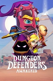 Dungeon Defenders: Awakened