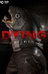 DYING: Reborn