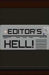 Editor's Hell