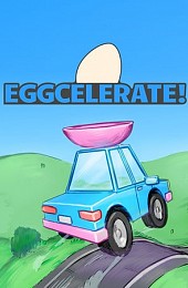 Eggcelerate!