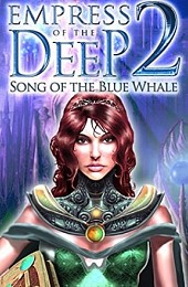 Empress Of The Deep 2: Song Of The Blue Whale