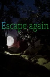 Escape again