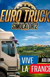 Euro Truck Simulator 2 - Vive la France !