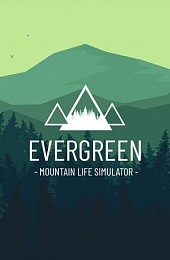 Evergreen - Mountain Life Simulator