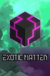 Exotic Matter