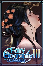 Fairy Biography3: Obsession